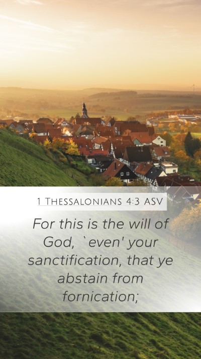 1 Thessalonians 4:3 ASV Bible Verse Image