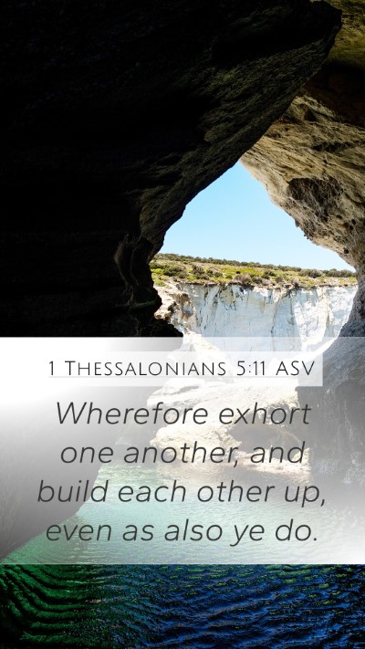 1 Thessalonians 5:11 ASV Bible Verse Image
