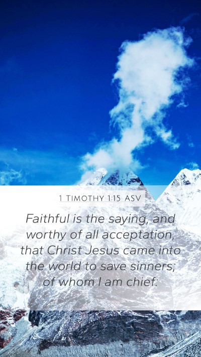 1 Timothy 1:15 ASV Bible Verse Image
