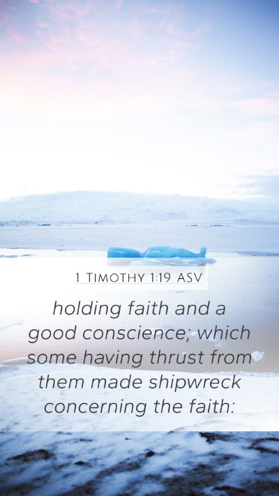 1 Timothy 1:19 ASV Bible Verse Image