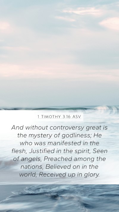 1 Timothy 3:16 ASV Bible Verse Image