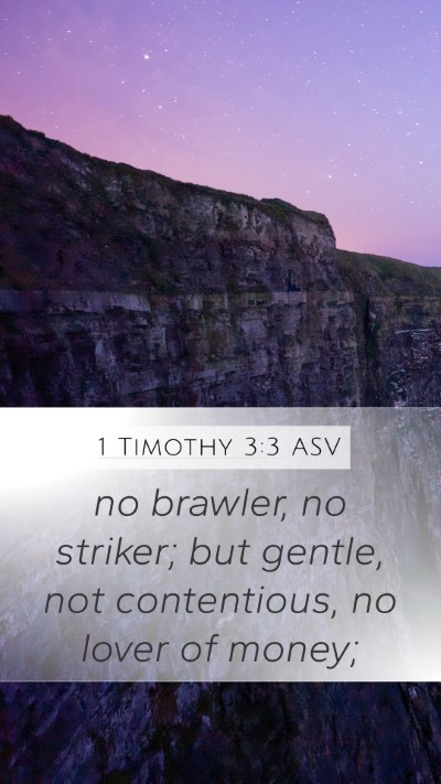 1 Timothy 3:3 ASV Bible Verse Image