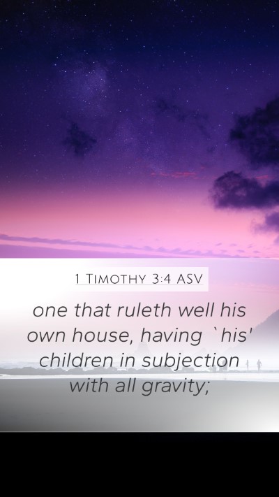 1 Timothy 3:4 ASV Bible Verse Image