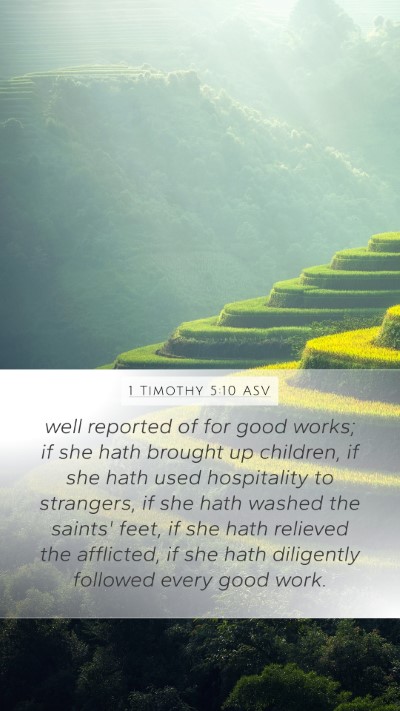 1 Timothy 5:10 ASV Bible Verse Image