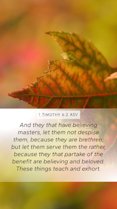 1 Timothy 6:2 ASV Bible Verse Image
