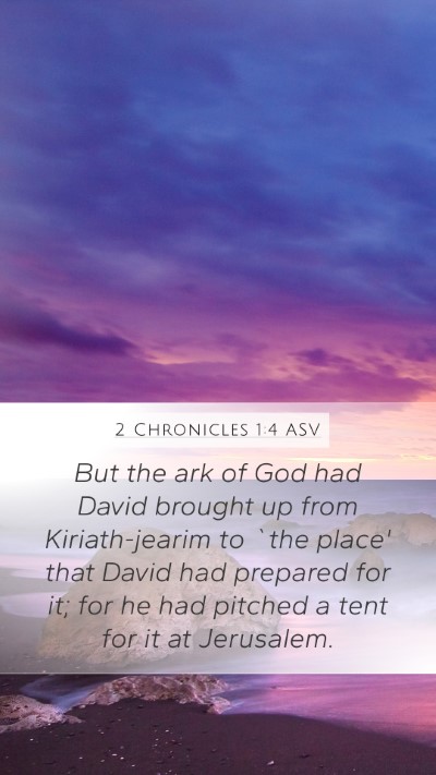 2 Chronicles 1:4 ASV Bible Verse Image