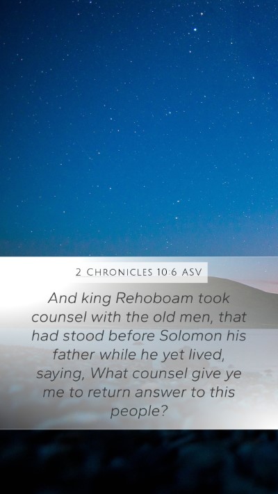 2 Chronicles 10:6 ASV Bible Verse Image
