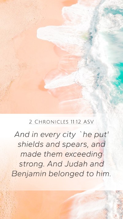 2 Chronicles 11:12 ASV Bible Verse Image