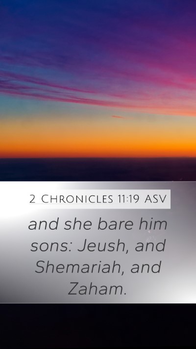 2 Chronicles 11:19 ASV Bible Verse Image