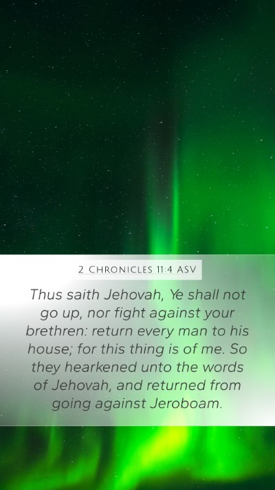 2 Chronicles 11:4 ASV Mobile Phone Wallpaper - Thus saith Jehovah, Ye shall not go up, nor fight - Mobile Bible Verse Wallpaper