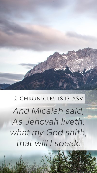 2 Chronicles 18:13 ASV Bible Verse Image