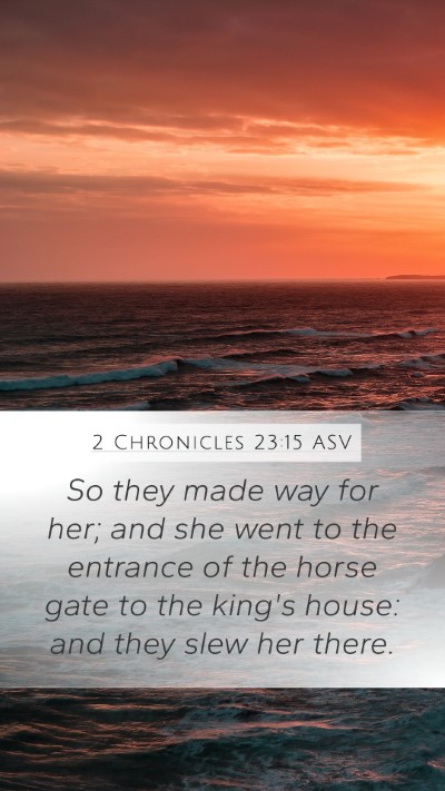 2 Chronicles 23:15 ASV Bible Verse Image