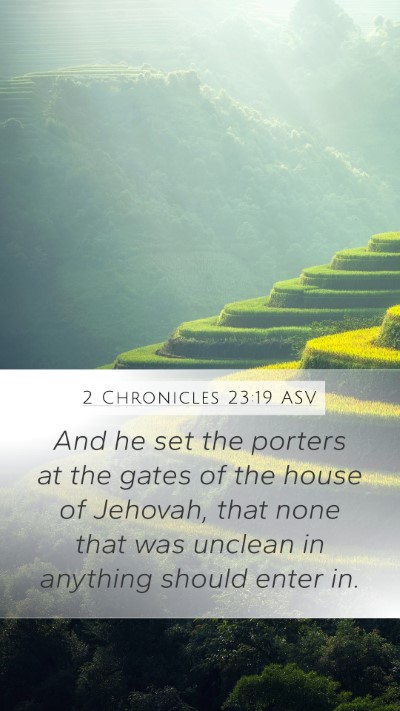 2 Chronicles 23:19 ASV Bible Verse Image
