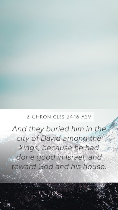 2 Chronicles 24:16 ASV Bible Verse Image