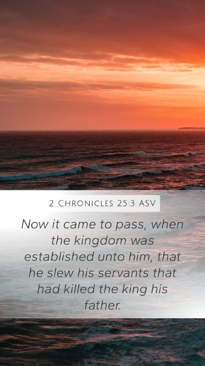 2 Chronicles 25:3 ASV Bible Verse Image