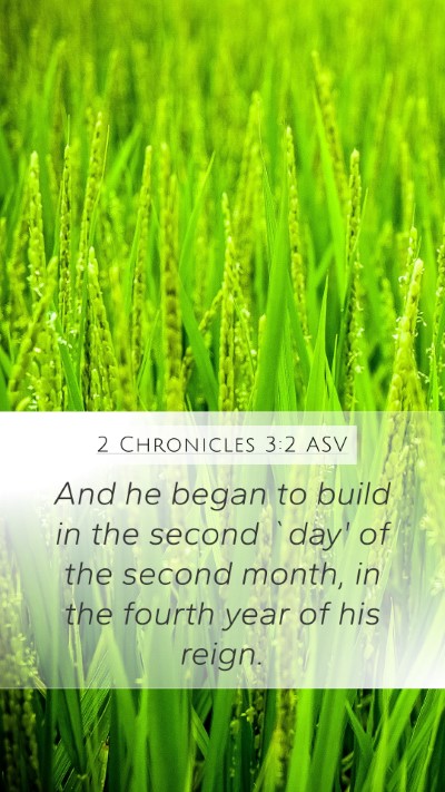 2 Chronicles 3:2 ASV Mobile Phone Wallpaper - And he began to build in the second `day' of the - Mobile Bible Verse Wallpaper