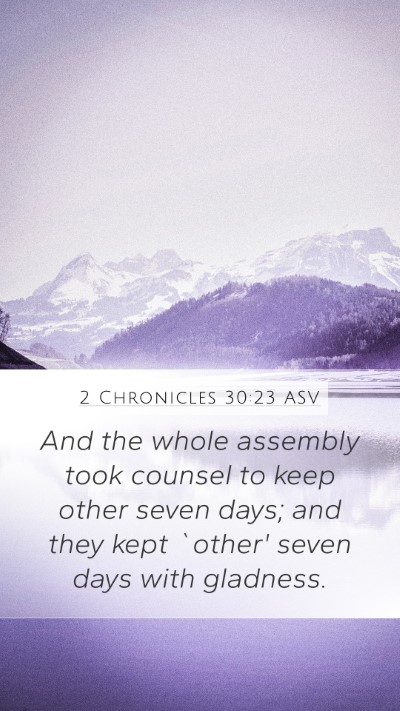 2 Chronicles 30:23 ASV Bible Verse Image