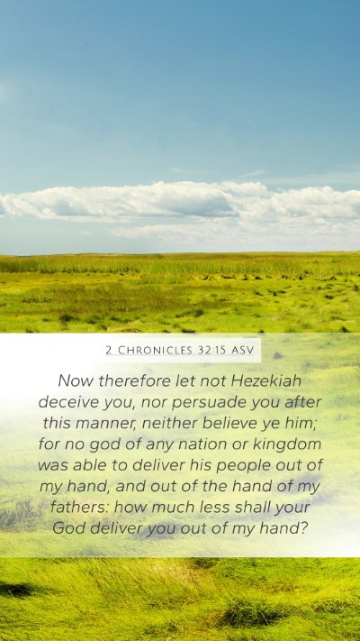 2 Chronicles 32:15 ASV Bible Verse Image