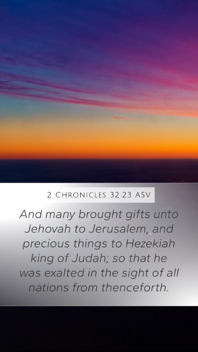 2 Chronicles 32:23 ASV Bible Verse Image