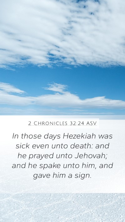 2 Chronicles 32:24 ASV Bible Verse Image