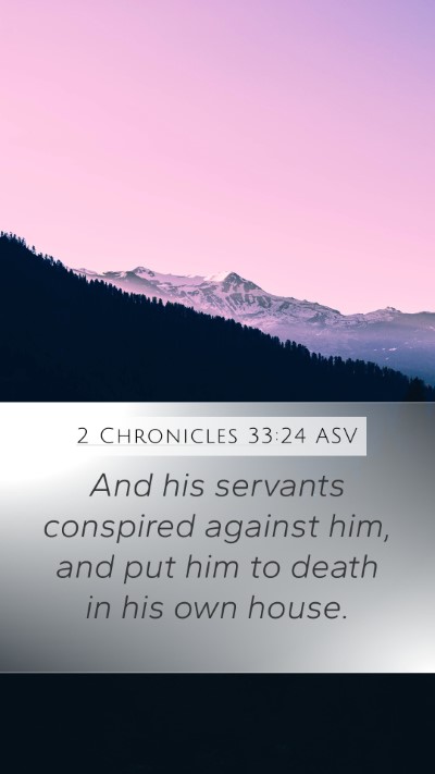 2 Chronicles 33:24 ASV Bible Verse Image