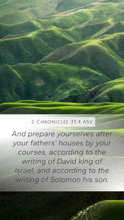 2 Chronicles 35:4 ASV Bible Verse Image