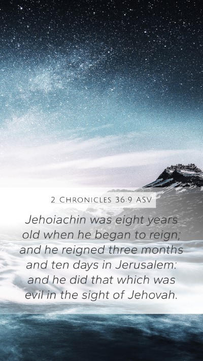2 Chronicles 36:9 ASV Bible Verse Image