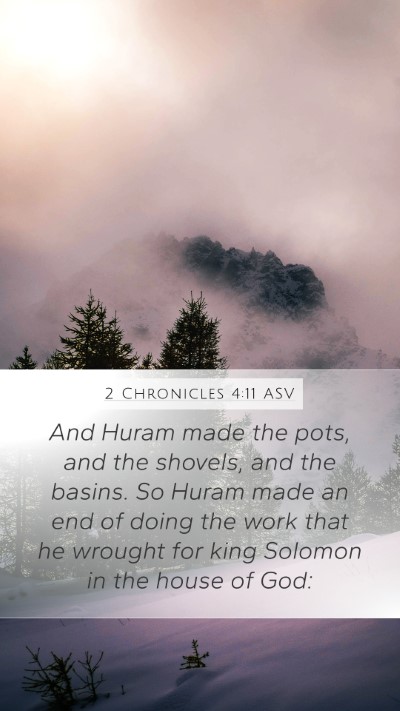 2 Chronicles 4:11 ASV Bible Verse Image