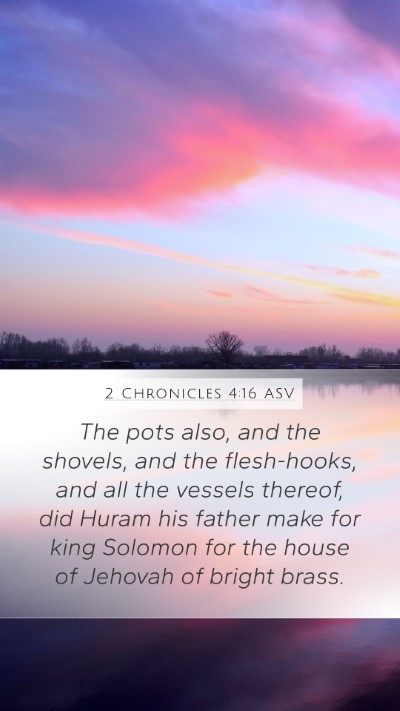 2 Chronicles 4:16 ASV Bible Verse Image