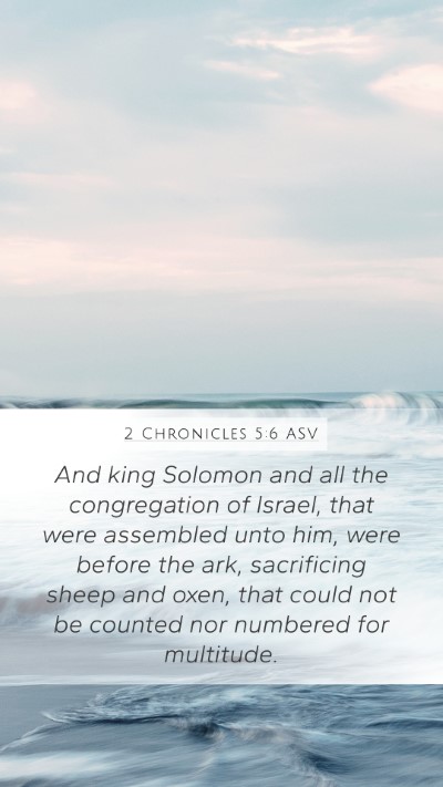2 Chronicles 5:6 ASV Bible Verse Image