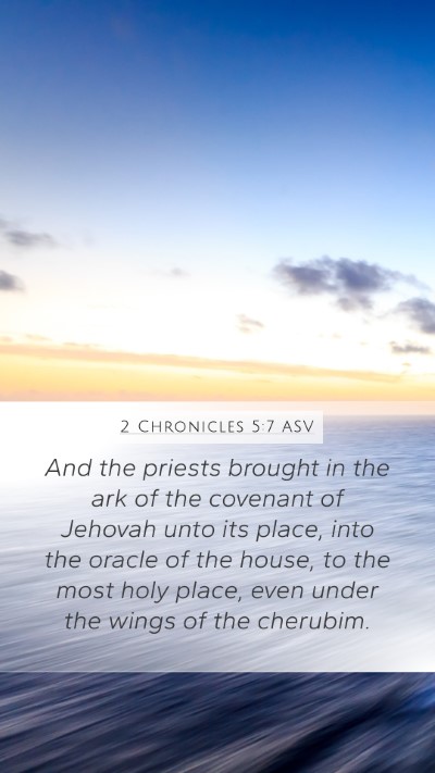 2 Chronicles 5:7 ASV Bible Verse Image