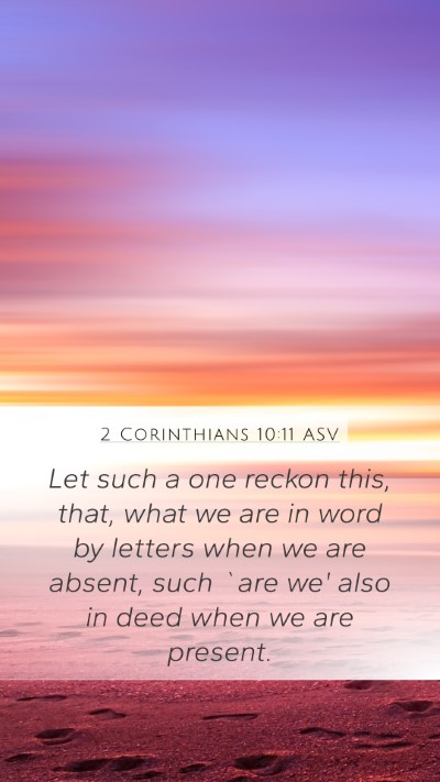 2 Corinthians 10:11 ASV Bible Verse Image