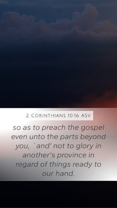 2 Corinthians 10:16 ASV Bible Verse Image