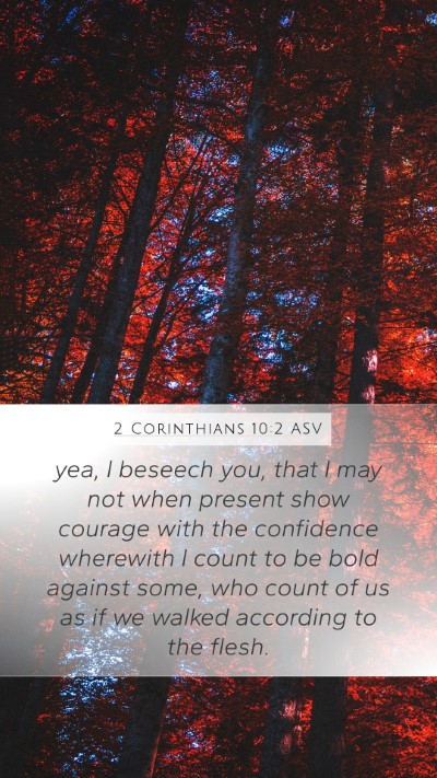 2 Corinthians 10:2 ASV Bible Verse Image