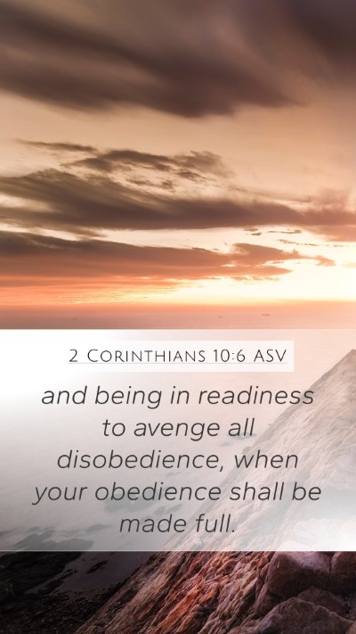 2 Corinthians 10:6 ASV Bible Verse Image