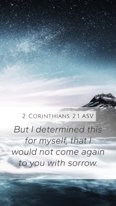 2 Corinthians 2:1 ASV Bible Verse Image