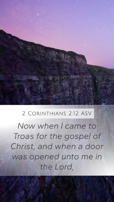 2 Corinthians 2:12 ASV Bible Verse Image