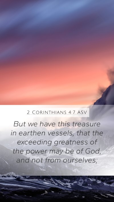 2 Corinthians 4:7 ASV Bible Verse Image