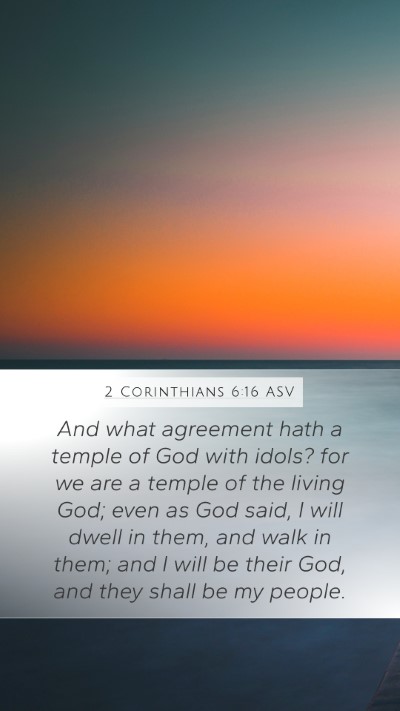 2 Corinthians 6:16 ASV Bible Verse Image