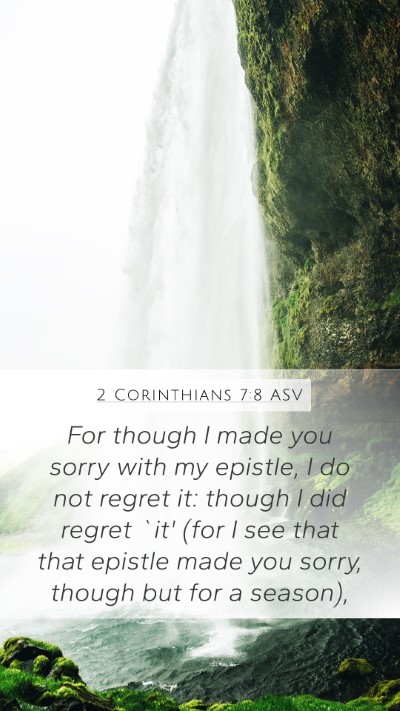 2 Corinthians 7:8 ASV Bible Verse Image