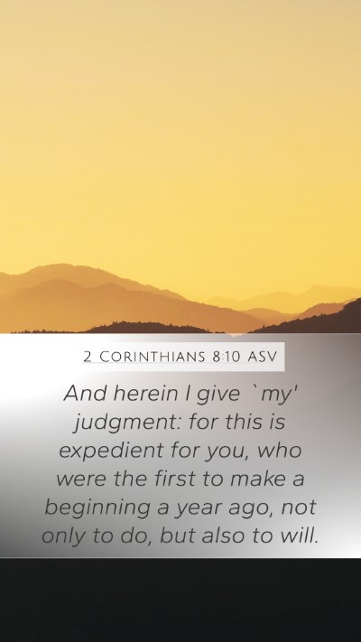 2 Corinthians 8:10 ASV Bible Verse Image