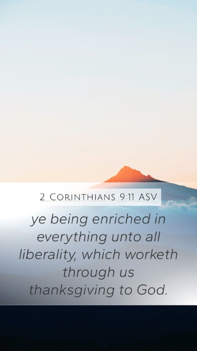2 Corinthians 9:11 ASV Bible Verse Image