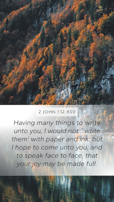 2 John 1:12 ASV Bible Verse Image