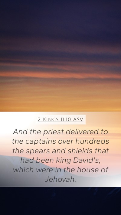 2 Kings 11:10 ASV Bible Verse Image
