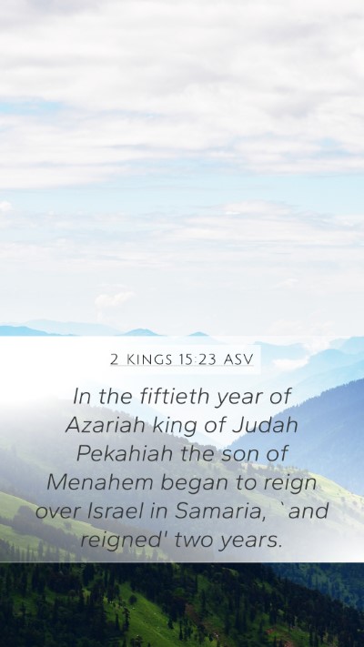 2 Kings 15:23 ASV Bible Verse Image