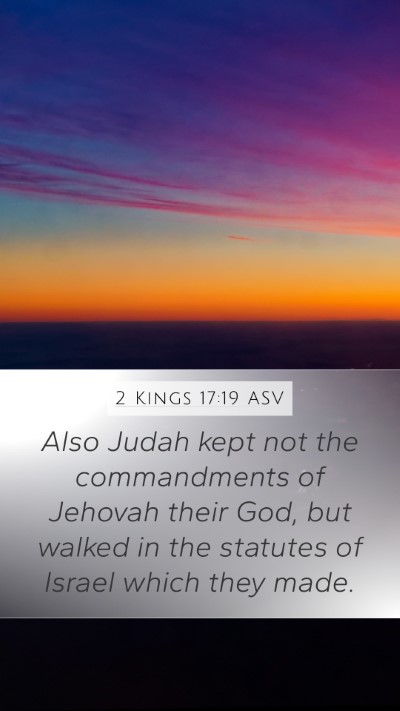2 Kings 17:19 ASV Bible Verse Image