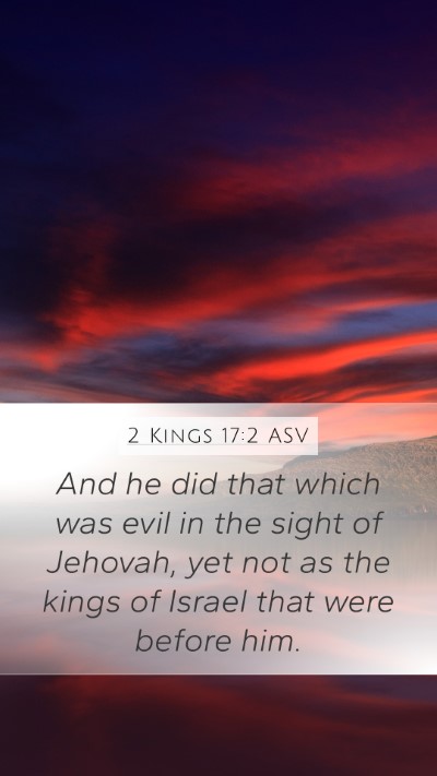 2 Kings 17:2 ASV Bible Verse Image