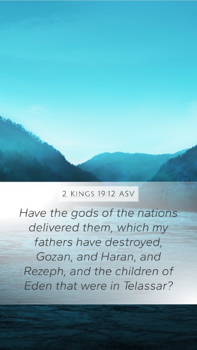 2 Kings 19:12 ASV Bible Verse Image