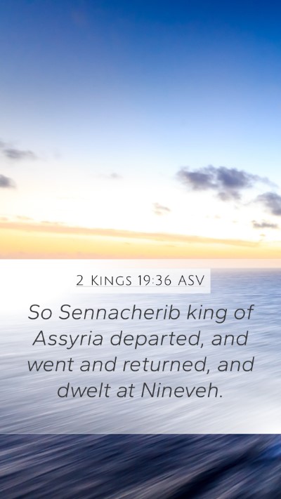 2 Kings 19:36 ASV Bible Verse Image