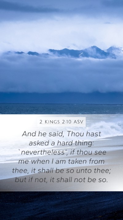 2 Kings 2:10 ASV Bible Verse Image